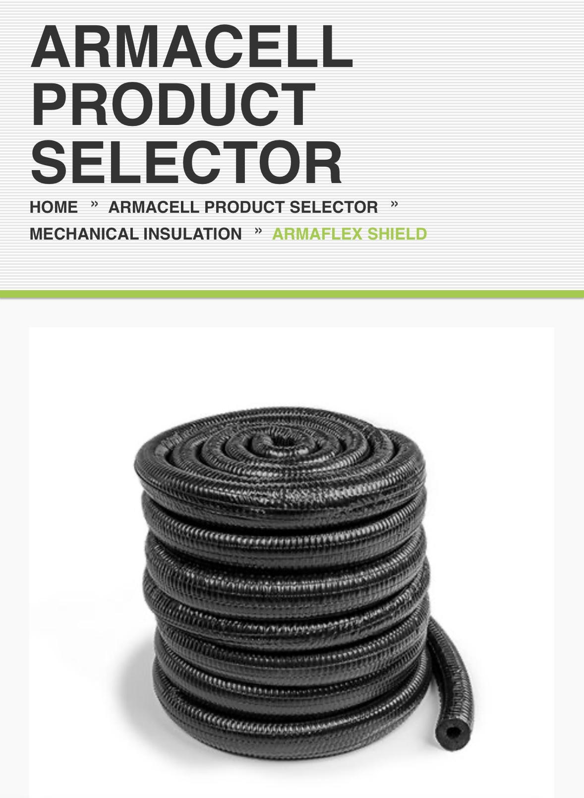 Armacell Product Selector - ArmaFlex® Shield Pipe Insulation, Coil